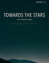 Towards the Stars Concert Band sheet music cover